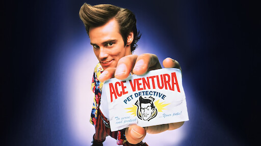 Watch Ace Ventura: Pet Detective | Netflix